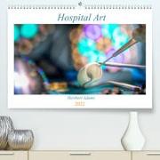 Hospital Art (Premium, hochwertiger DIN A2 Wandkalender 2022, Kunstdruck in Hochglanz)