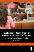 An Evidence-based Guide to College and University Teaching