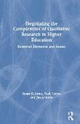 Negotiating the Complexities of Qualitative Research in Higher Education