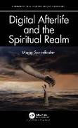 Digital Afterlife and the Spiritual Realm