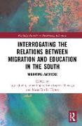 Interrogating the Relations between Migration and Education in the South