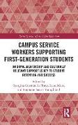 Campus Service Workers Supporting First-Generation Students