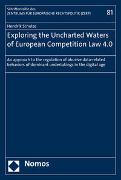 Exploring the Uncharted Waters of European Competition Law 4.0
