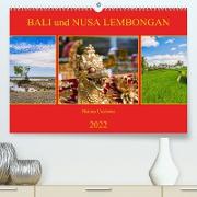 Bali und Nusa LembonganAT-Version (Premium, hochwertiger DIN A2 Wandkalender 2022, Kunstdruck in Hochglanz)