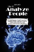 HOW TO ANALYZE PEOPLE