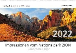 Impressionen vom Nationalpark ZION Panoramabilder (Wandkalender 2022 DIN A2 quer)