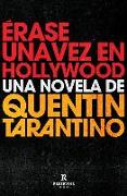 Érase Una Vez En Hollywood / Once Upon a Time in Hollywood