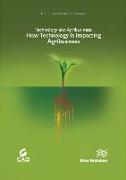 Technology and Agribusiness: How Technology Is Impacting Agribusiness