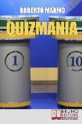 Quizmania: Scopri Come Aumentare le Tue Chance di Partecipare ai Quiz Televisivi e Vincere Premi da Favola