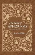 The Book of Aphorisms: Being a translation of Kitab al-Hikam