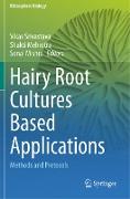 Hairy Root Cultures Based Applications