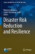 Disaster Risk Reduction and Resilience