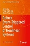 Robust Event-Triggered Control of Nonlinear Systems
