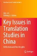 Key Issues in Translation Studies in China