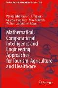 Mathematical, Computational Intelligence and Engineering Approaches for Tourism, Agriculture and Healthcare