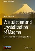 Vesiculation and Crystallization of Magma