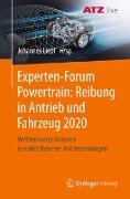 Experten-Forum Powertrain: Reibung in Antrieb und Fahrzeug 2020