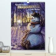 Künstlerische Tiergeschichten (Premium, hochwertiger DIN A2 Wandkalender 2022, Kunstdruck in Hochglanz)