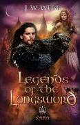 Legends of the Longsword: A Legends of Ansu fantasy