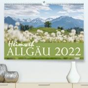 Heimweh Allgäu 2022 (Premium, hochwertiger DIN A2 Wandkalender 2022, Kunstdruck in Hochglanz)