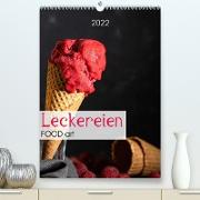 Leckereien - Food art (Premium, hochwertiger DIN A2 Wandkalender 2022, Kunstdruck in Hochglanz)