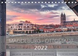 Magdeburg - Ottostadt (Tischkalender 2022 DIN A5 quer)