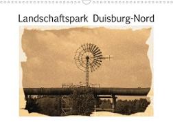 Landschaftspark Duisburg-Nord (Wandkalender 2022 DIN A3 quer)