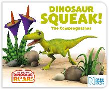 Dinosaur Squeak! The Compsognathus