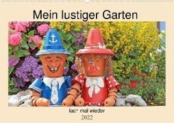 Mein Lustiger Garten, lach mal wieder (Premium, hochwertiger DIN A2 Wandkalender 2022, Kunstdruck in Hochglanz)