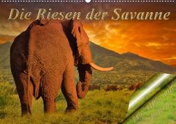 Die Riesen der Savanne (Wandkalender 2022 DIN A2 quer)