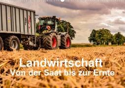 Landwirtschaft - Von der Saat bis zur Ernte (Wandkalender 2022 DIN A2 quer)