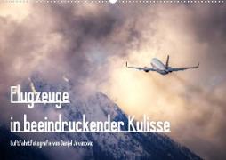 Flugzeuge in beeindruckender KulisseAT-Version (Premium, hochwertiger DIN A2 Wandkalender 2022, Kunstdruck in Hochglanz)