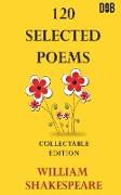 120 Selected Poems William Shakespeare
