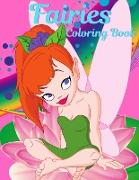 Fairies Coloring Book For Girls: Coloring Book for Girls with Cute Fairies, Gift Idea for Children Ages 4-8 Who Love Coloring. Cute Magical Fairy Tale