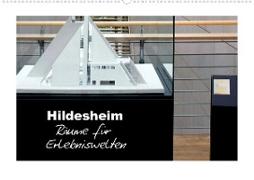 Hildesheim - Räume für Erlebniswelten (Wandkalender 2022 DIN A2 quer)