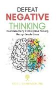 Defeat Negative Thinking