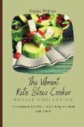 The Vibrant Keto Slow Cooker Recipe Collection