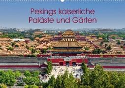 Pekings kaiserliche Paläste und Gärten (Wandkalender 2021 DIN A2 quer)
