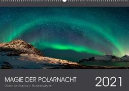Magie der Polarnacht (Wandkalender 2021 DIN A2 quer)