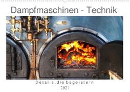 Dampfmaschinen - Technik (Wandkalender 2021 DIN A2 quer)