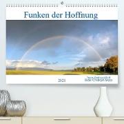 Funken der Hoffnung (Premium, hochwertiger DIN A2 Wandkalender 2021, Kunstdruck in Hochglanz)