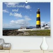 Nordirland und Belfast (Premium, hochwertiger DIN A2 Wandkalender 2021, Kunstdruck in Hochglanz)