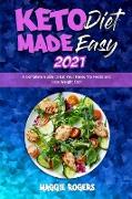 Keto Diet Made Easy 2021