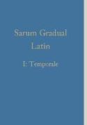 Sarum Gradual Latin I