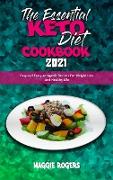 The Essential Keto Diet Cookbook 2021