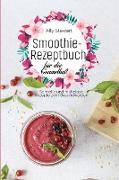 Smoothie- Rezeptbuch fu¨r die Gesundheit