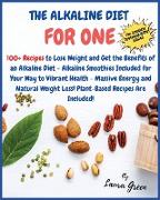 THE ALKALINE DIET COOKBOOK FOR ONE