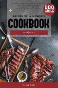TRAEGER GRILL AND SMOKER COOKBOOK FOR BEGINNERS