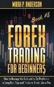 FOREX TRADING FOR BEGINNERS BOOK #8