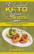 The Essential Keto Diet Cookbook 2021